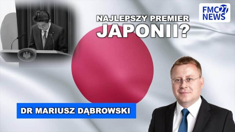 Mariusz Dąbrowski: Premier Shinzo Abe obniżył podatki dla firm i wzmocnił rolę kobiet w gospodarce