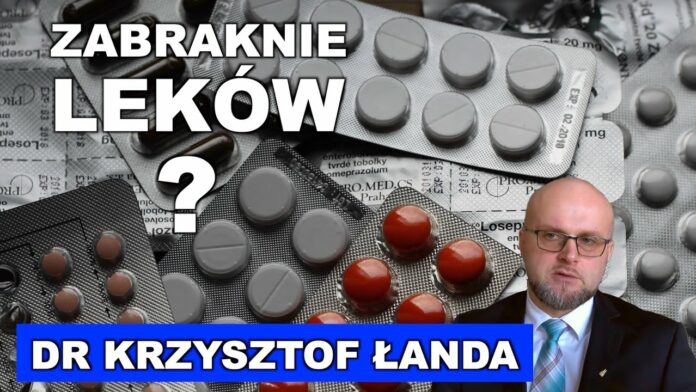 Dr Krzysztof Łanda: Leków zabraknie, bo ich ceny nie są kształtowane w sposób elastyczny