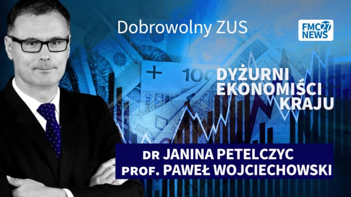 Dobrowolny ZUS. Dr Janina Petelczyc, prof. Paweł Wojciechowski