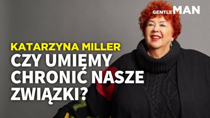 Jak chronić nasze relacje przed zepsuciem: Katarzyna Miller, Beata Tomczyk