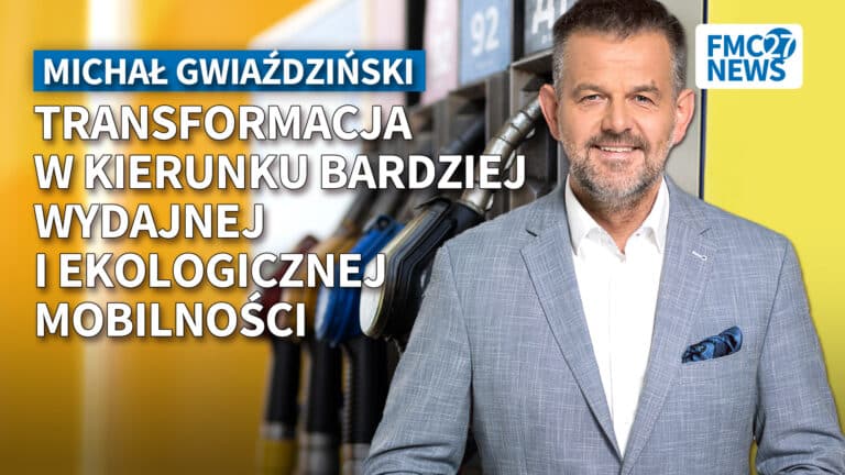 Transformacja w kierunku bardziej wydajnej i ekologicznej mobilności. Michał Gwiaździński, Katarzyna Mazur