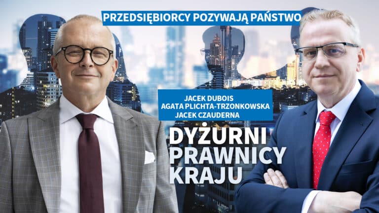 Przedsiębiorcy pozywają państwo. Jacek Czauderna, Agata Plichta-Trzonkowska, Jacek Dubois