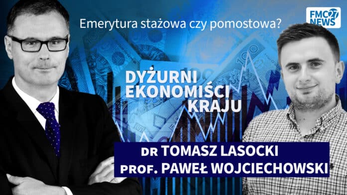 Emerytura stażowa czy pomostowa? Dr Tomasz Lasocki, prof. Paweł Wojciechowski