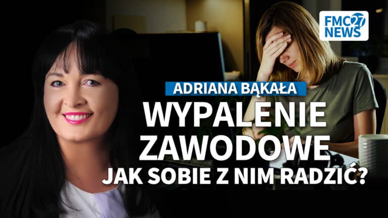 Wypalenie zawodowe – jak sobie z nim radzić? Odpowiada ekspert Adriana Bąkała