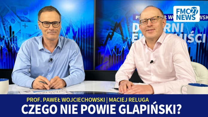 Stopy procentowe. Czego nie powie Glapiński? Maciej Reluga, prof. Paweł Wojciechowski