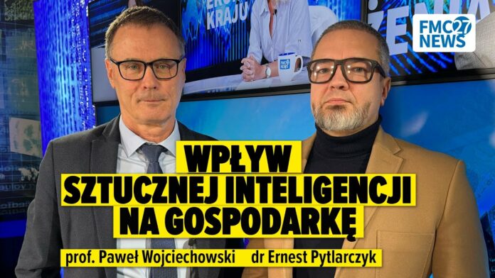 Wpływ sztucznej inteligencji na gospodarkę. Dr Ernest Pytlarczyk, prof. Paweł Wojciechowski