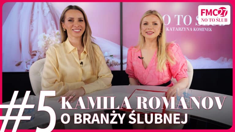 #5 Wedding Planner – Kamila Romanov | FMC27 „No to ślub” 🤵💍👰