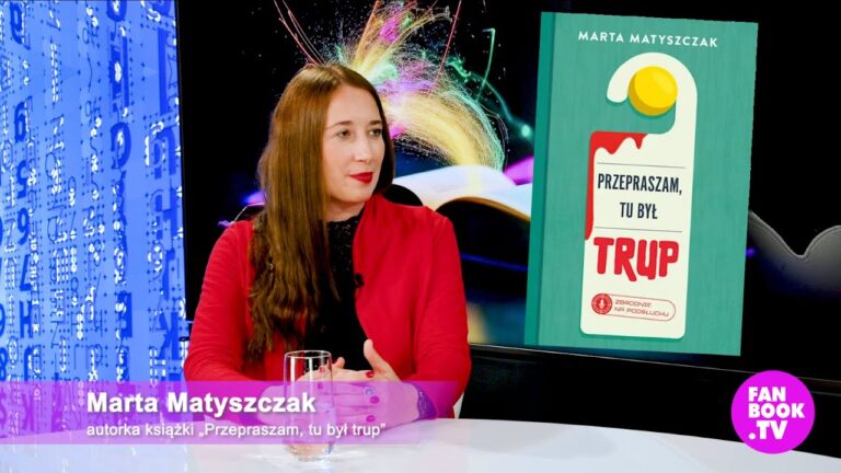 Marta Matyszczak: Przepraszam, tu był trup – najlepszy kryminał