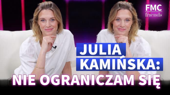 Julia Kamińska: Nie ograniczam się | FMC Friends