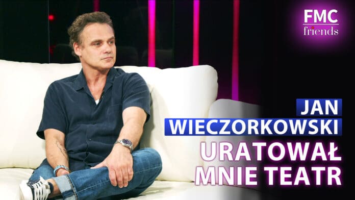 Jan Wieczorkowski: Uratował mnie teatr | FMC Friends