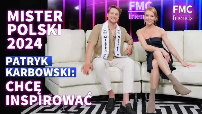 Patryk Karbowski Mister Polski 2024: Chcę inspirować | FMC Friends