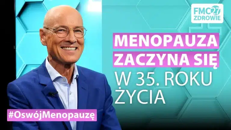 Menopauza zaczyna się w 35. roku życia | dr Tadeusz Oleszczuk | FMC27 ZDROWIE