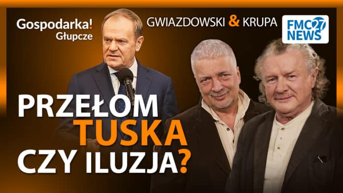 PRZEŁOM CZY ILUZJA? GWIAZDOWSKI OSTRO O GOSPODARCE TUSKA! GOSPODARKA, GŁUPCZE!
