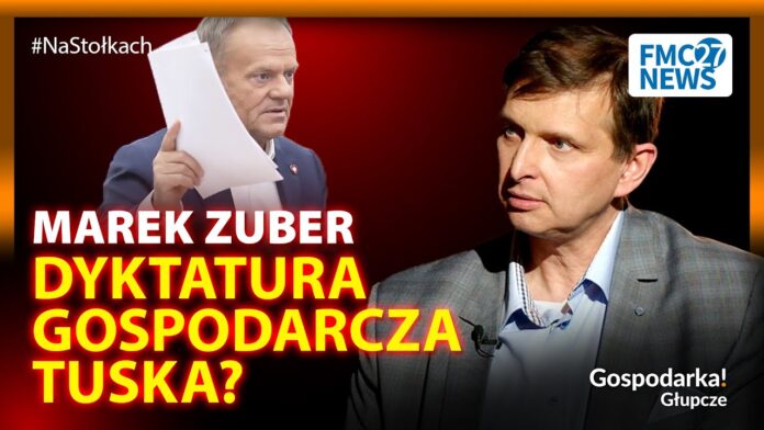 POLSKA POD DYKTATURĄ GOSPODARCZĄ DONALDA TUSKA | ZAGROŻENIE DLA POLSKI?