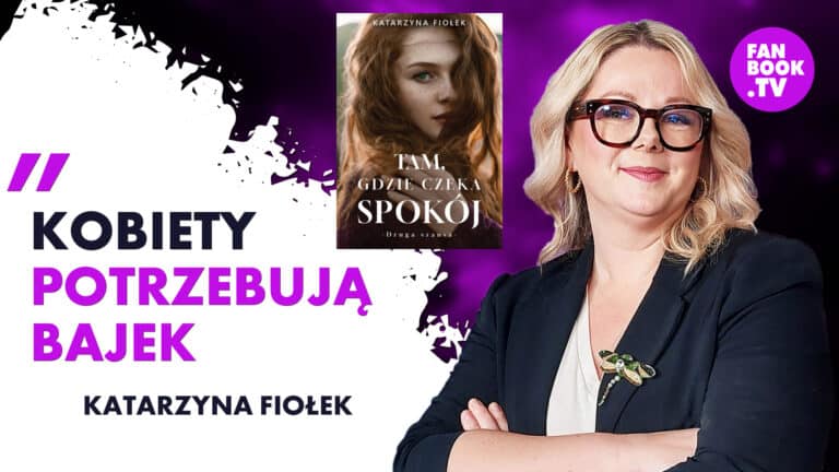 ROMANS Z HAPPYENDEM – KATARZYNA FIOŁEK O UCIECZCE W BIESZCZADY