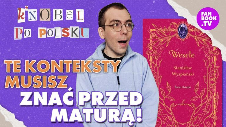 „Wesele” Wyspiański – to musisz wiedzieć przed maturą! | K’Nobel po polsku #4