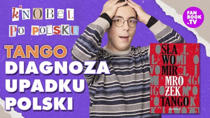 „Tango” Mrożek – lustrzane odbicie polskiego społeczeństwa | K’Nobel po polsku #6