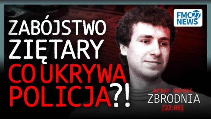 DLACZEGO ZIĘTARA MUSIAŁ ZGINĄĆ? GŁOŚNE NAZWISKA I MAFIA W TLE! | Artur Górski | Zbrodnia 22.05