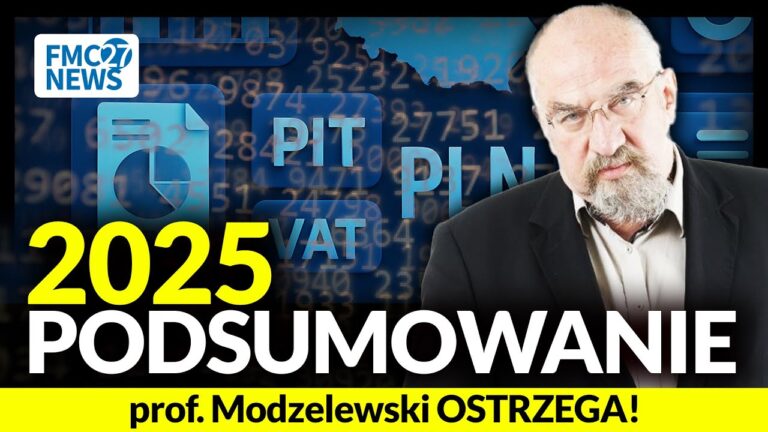 Co naprawdę przyniósł 2025? Prof. Modzelewski i Fiskalna prawda
