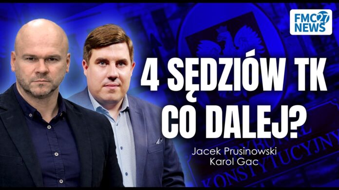 Czterech nowych Sędziów TK – Czy to dobry wybór?! I Gac I Prusinowski